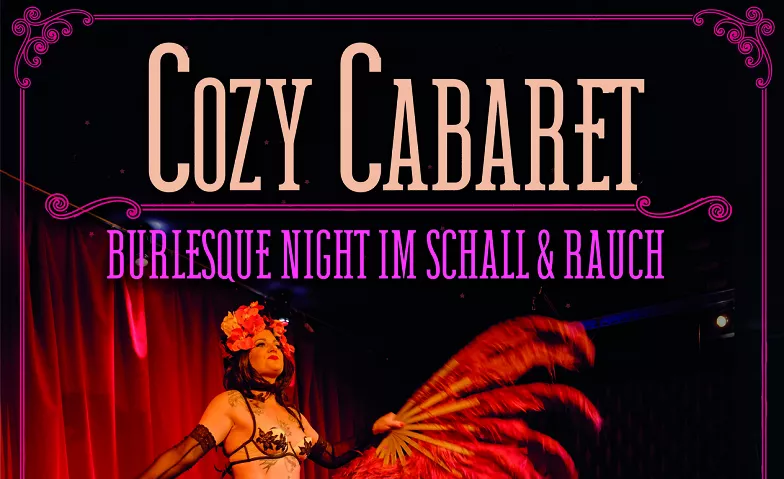 Cozy Cabaret Schall und Rauch Billets