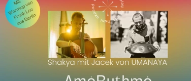 Event-Image for 'AmoRythmo mit Shakya und Jacek (Umanaya) Warmup von Franklee'