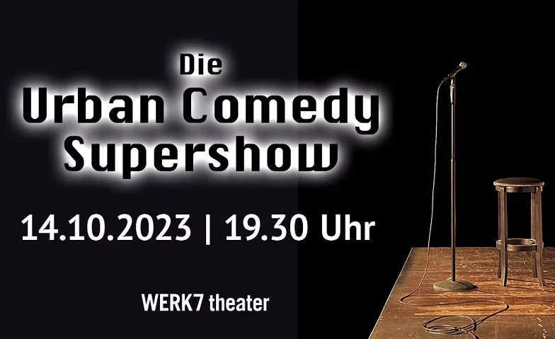 Urban Comedy Supershow WERK7 theater Billets
