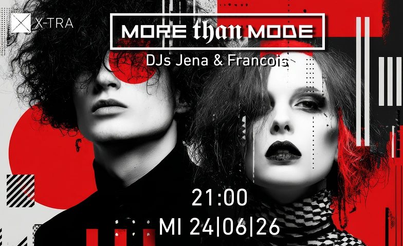 More Than Mode mit den DJs Jena & Francois XTRA, Z&uuml;rich Tickets