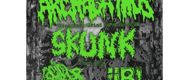 Event-Image for 'ARCHAGATHUS + SKUNK + ACID BREAKUP + &Uuml;.B.L'
