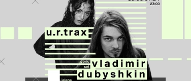 Event-Image for 'Vladimir Dubyshkin & u.r.trax'
