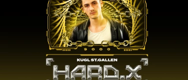 Event-Image for 'HARD.X w/ Dasstudach - Kugl St.Gallen'