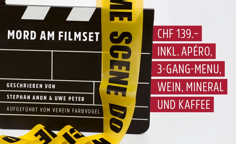 Krimi-Theater &quot;Mord am Filmset&quot; im Hotel Anker Luzern ${singleEventLocation} Billets