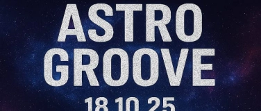Event-Image for 'DeeJay Xtra - Astro Groove'