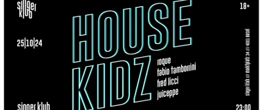 Event-Image for 'house kidz'