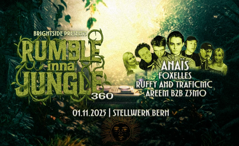 Brightside presents: Rumble inna Jungle w/ Anaïs Stellwerk, Parkterrasse 16, 3012 Bern Billets