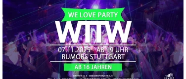 Event-Image for 'WTTW (ab 16 Jahren) - We LOVE Party'