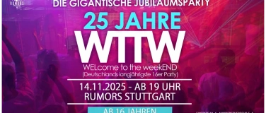 Event-Image for 'WTTW (ab 16 Jahren) - Jubiläumsparty: 25 Jahre WTTW'