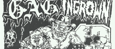 Event-Image for 'GAG (USA) + INGROWN (USA) + SUPPORT'