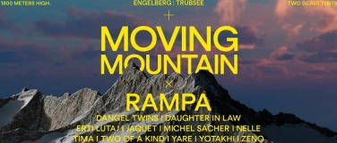 Event-Image for 'Moving Mountain Engelberg w/ Rampa'