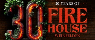 Event-Image for '30 Jahre Firehouse Weinfelden – Electronic'
