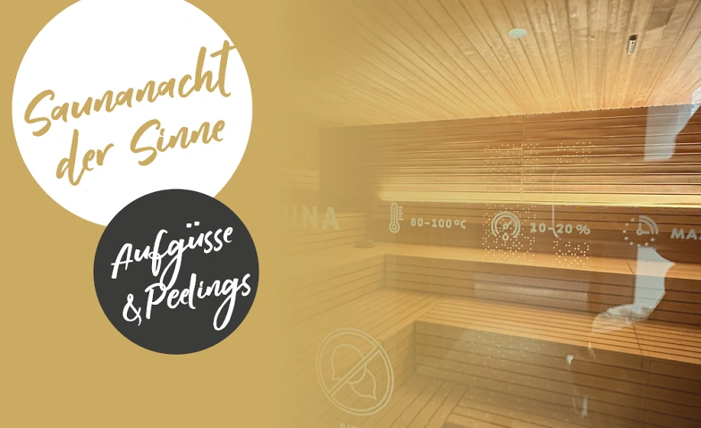Saunanacht der Sinne "Entschlackt in den Frühling"