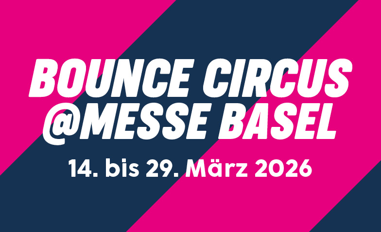 XXL Bounce Circus @ Basel 2026
