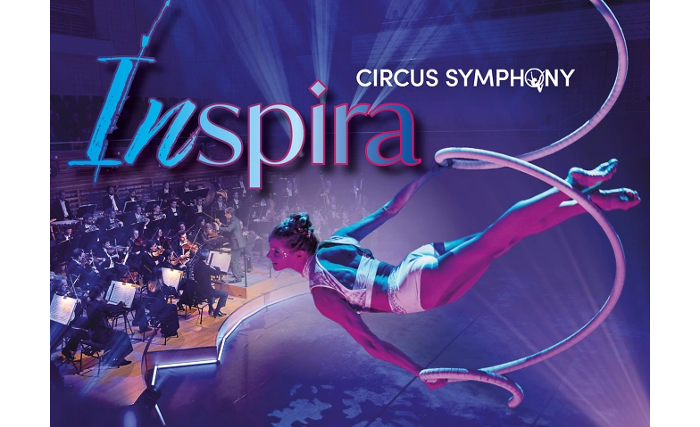 Event-Image for 'Circus Symphony INSPIRA'