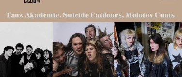 Event-Image for 'Tanz Akademie, Suicide Catdoors, Molotov Cunts'