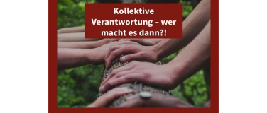 Event-Image for 'UND-Runde: Kollektive Verantwortung &ndash; wer macht es dann?'