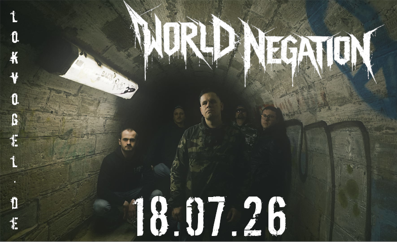 World Negation & Unfaded Live Lokvogel Kulturkneipe, Hemer Tickets