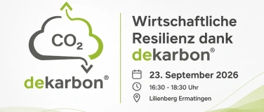 Event-Image for 'Wirtschaftliche Resilienz dank dekarbon&reg;'