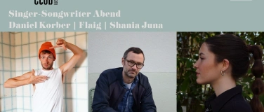 Event-Image for 'Singer-Songwriter Abend: Daniel Korber, Flaig, Shania Juna'