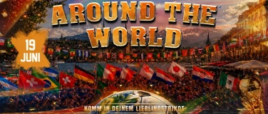 Event-Image for 'AROUND THE WORLD - WM EDITION (+16)'