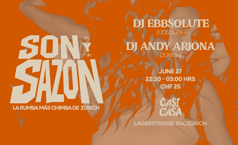Son y Saz&oacute;n Casi Casa, Z&uuml;rich Tickets