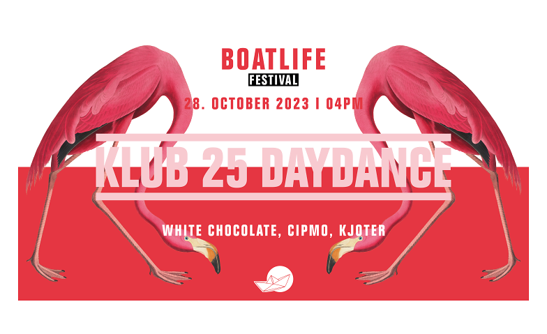 Boatlife Festival: Klub 25 - Daydance Flaneur Schiff, Schifflände, 4051 Basel Tickets