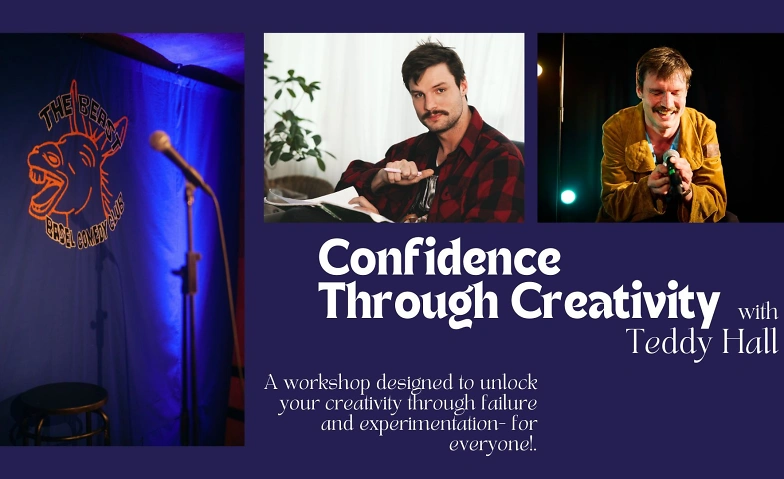 Confidence Through Creativity - A Comedy Workshop Tickets