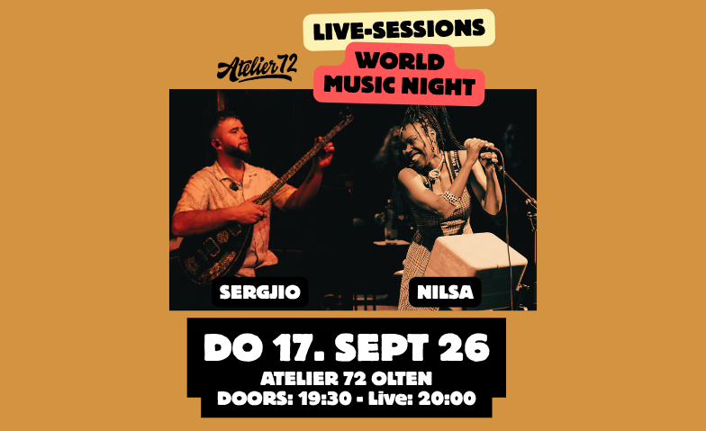 Atelier 72 Live-Session mit Sergjio &amp; Nilsa Billets