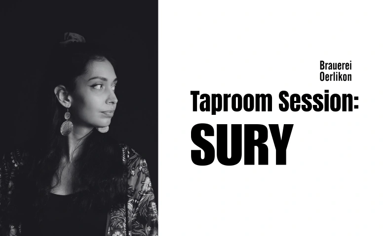 Taproom Session: Sury Brauerei Oerlikon, Thurgauerstrasse 72, 8050 Z&uuml;rich Tickets