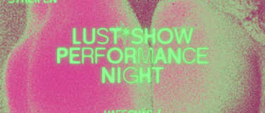 Event-Image for 'Lust*show'