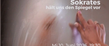 Event-Image for 'Sokrates h&auml;lt uns den Spiegel vor'