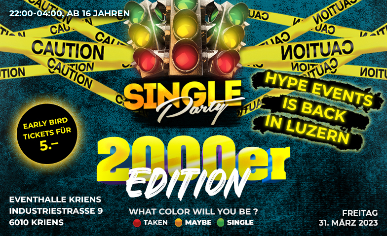 Single Party - 2000er Edition Eventhalle Kriens, Industriestrasse 9, 6010 Kriens Tickets