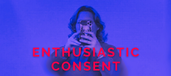 Organisateur de Enthusiastic Consent - a play by Lyndsay Lomax