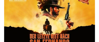 Event-Image for 'Hof-Theater: Der letzte Ritt nach San Fernando'