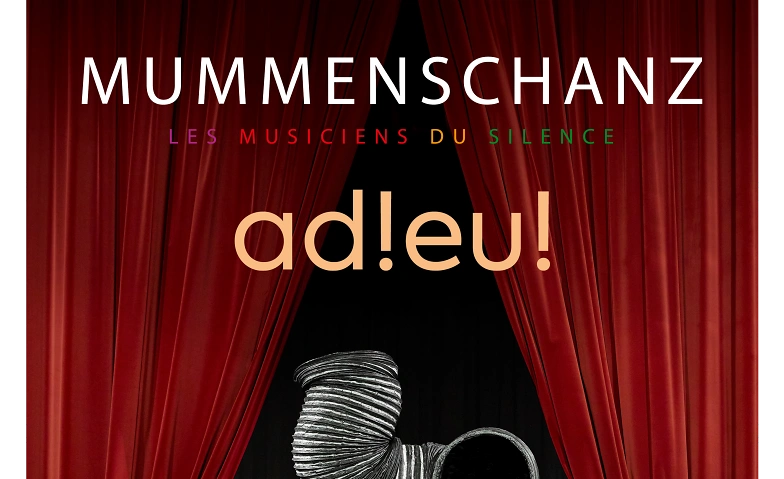 Event-Image for 'MUMMENSCHANZ - Adieu!'