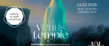 Event-Image for 'Venus Temple: EMERGENCE'