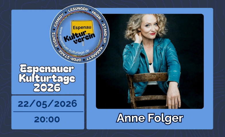 Espenauer Kulturtage 2026 - Anne Folger Tickets