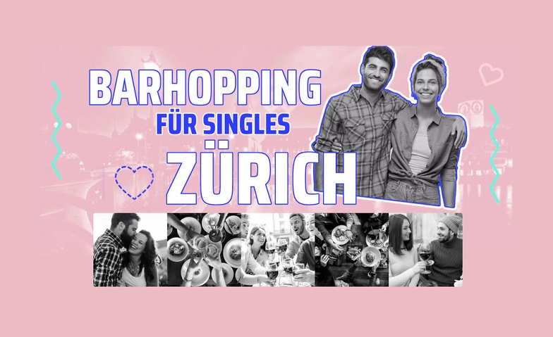 Event-Image for 'Barhopping für Singles - Zürich'