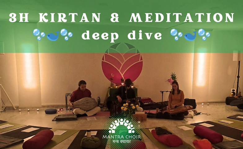 3h Kirtan & Meditation Deep Dive