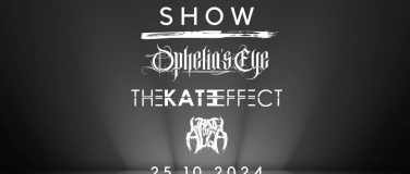Event-Image for 'Ophelias Eye, The Kate Effect & Wrath Of Alga LIVE'
