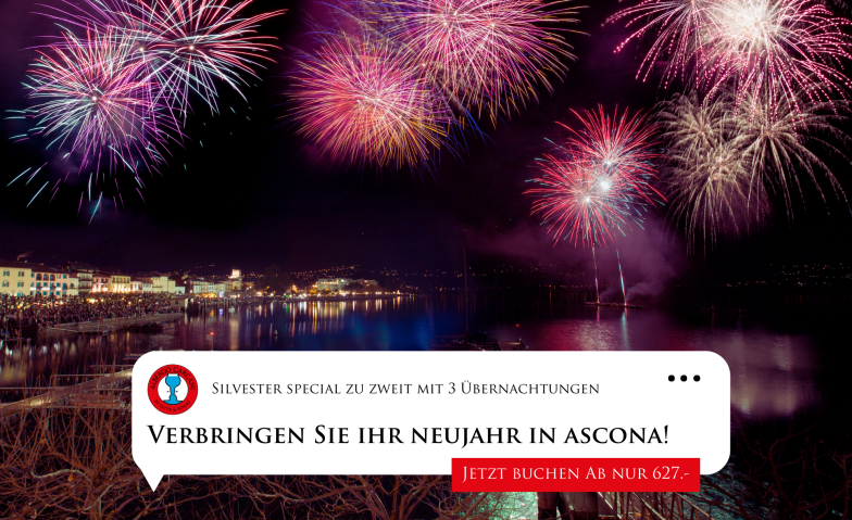 Silvesterangebot: Verbringen Sie Neujahr in Ascona! Hotel Carcani, Piazza Giuseppe Motta, 6612 Ascona Tickets