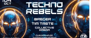 Event-Image for 'Techno Rebels W/ Breger, Time Taste, Collective Dream'