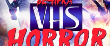 Event-Image for 'VHS HORROR PRE-HALLOWEEN PARTY'