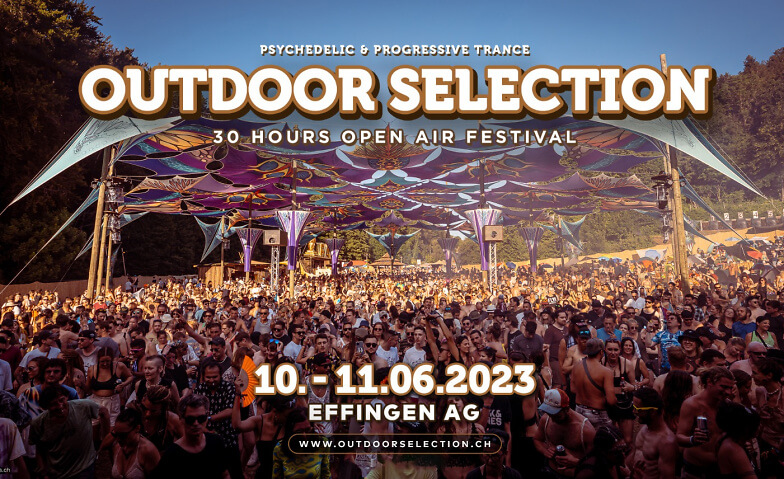 Outdoor Selection Open Air Festival 2023 RSA Talmatte, 5078 Effingen Tickets