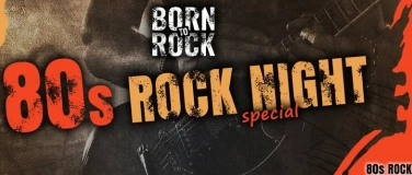 Event-Image for '80s ROCK NIGHT - Born to Rock Special'