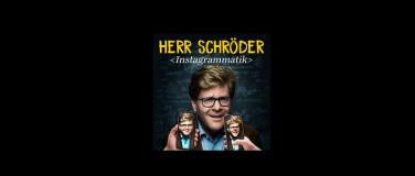 Event-Image for 'Herr Schröder'