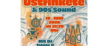 Event-Image for 'Ustrinkete & 90s Sound'