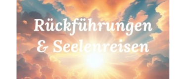 Event-Image for 'Gratis Online Vortrag- Rückführungen und Seelenreisen'