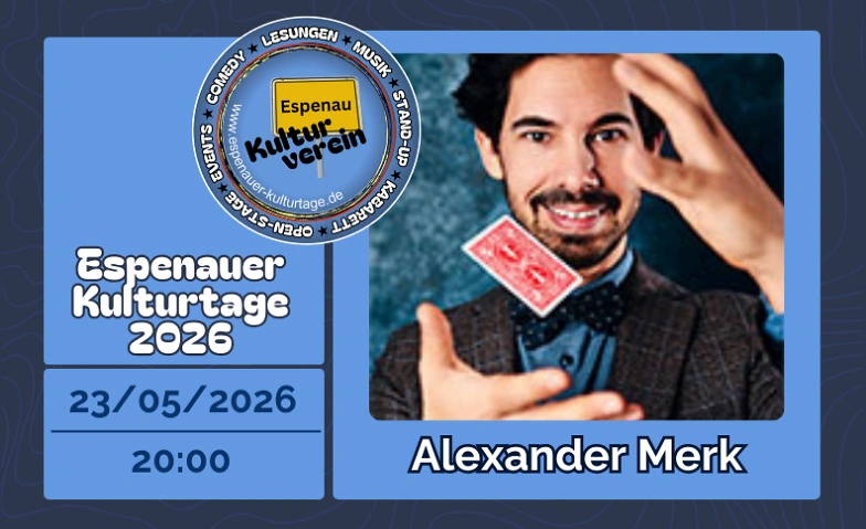 Espenauer Kulturtage 2026 - Alexander Merk Tickets
